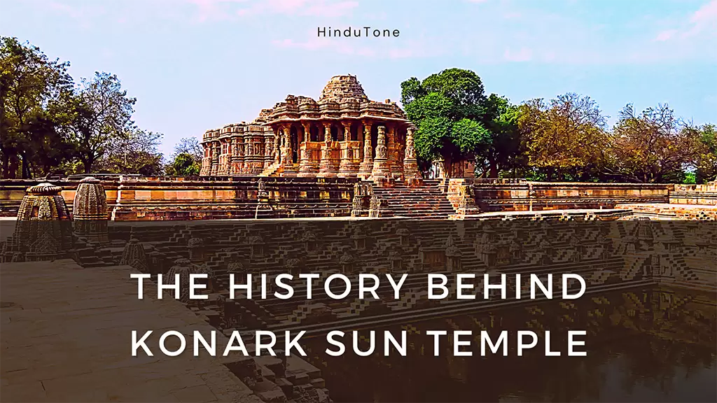 THE HISTORY BEHIND KONARK SUN TEMPLE