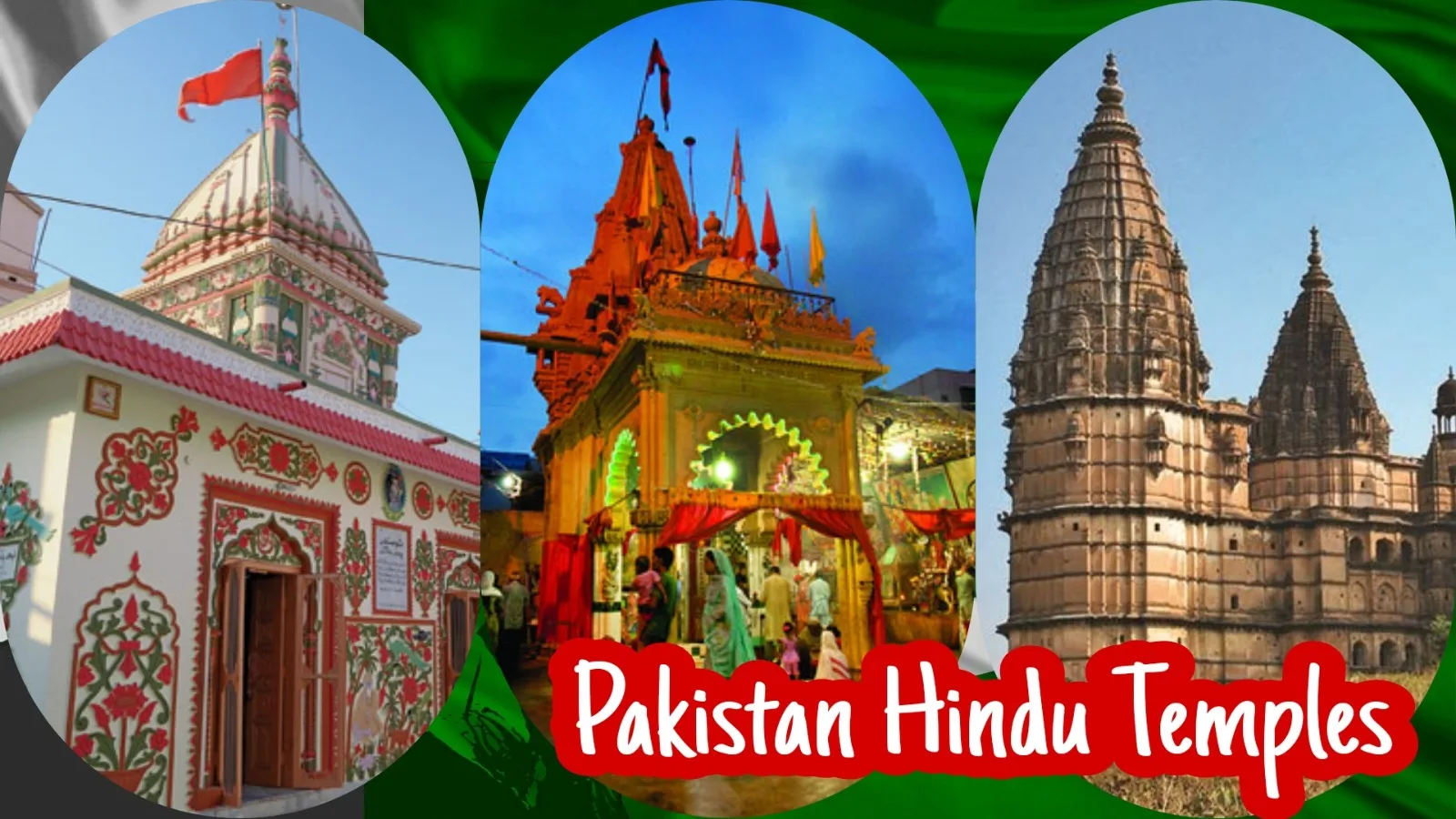 Hindu Temples in Pakistan: Lost Heritage and Current Status (2025) — Temples