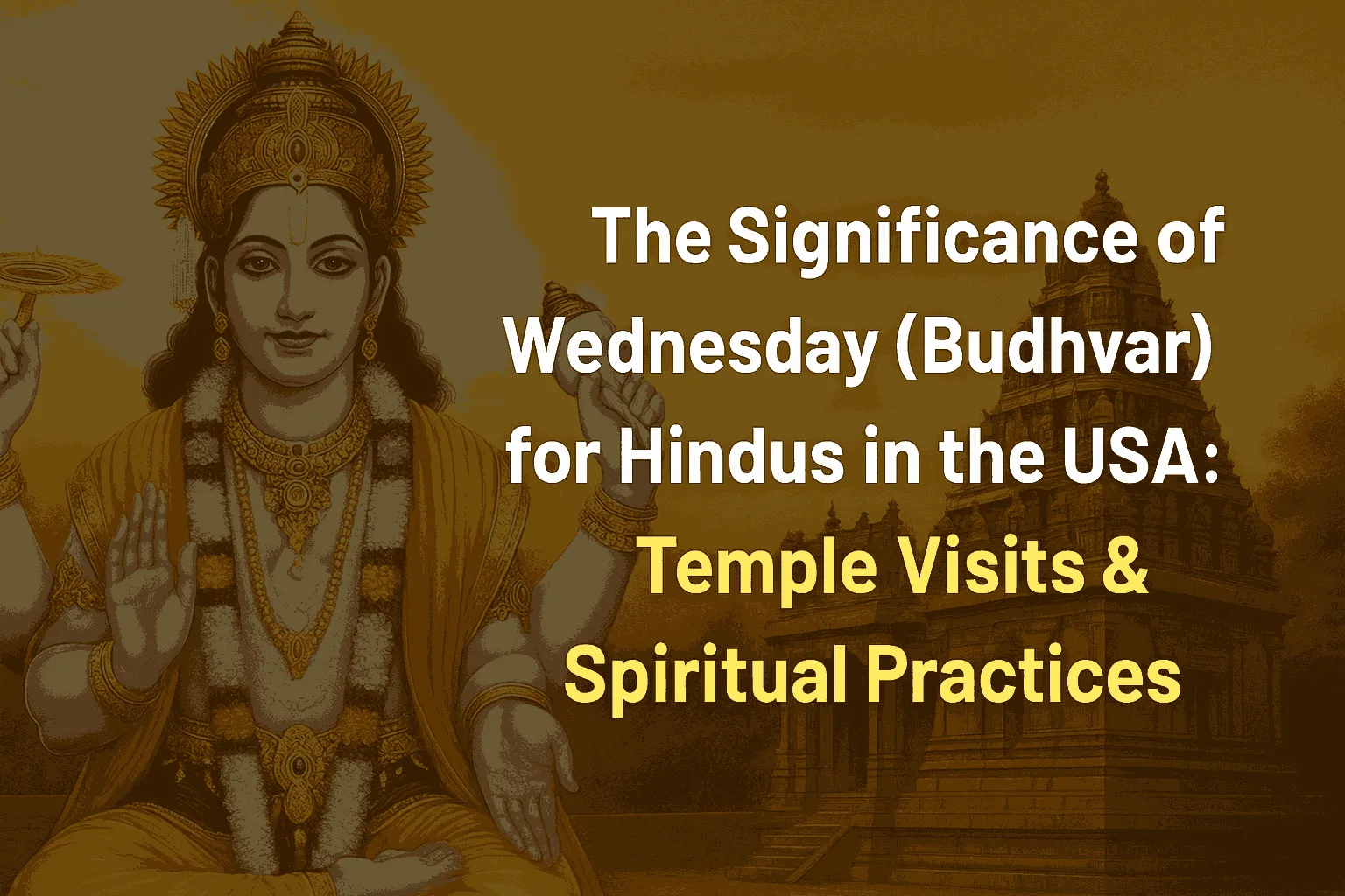 The Significance of Wednesday  for Hindus in the USA — USA