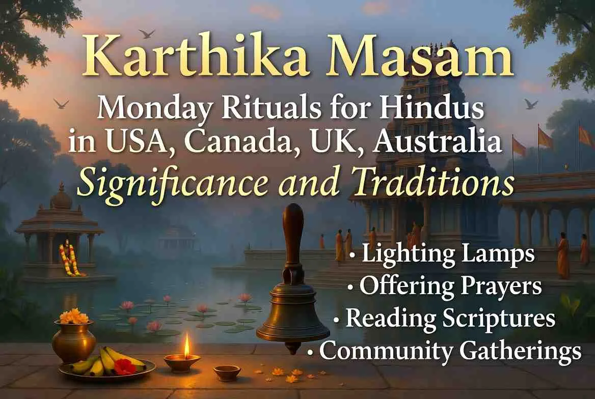 Karthika Masam Monday Rituals: Complete Guide for Hindus in USA, Canada, UK & Australia — Karthika Masam 2025