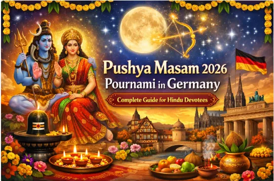 Pushya Masam 2026 Pournami in Germany: Complete Guide for Hindu Devotees — Festivals
