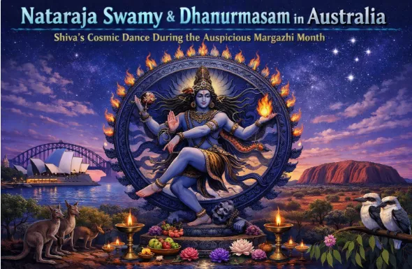 Nataraja Swamy and Dhanurmasam in Australia: Shiva’s Cosmic Dance — Festivals