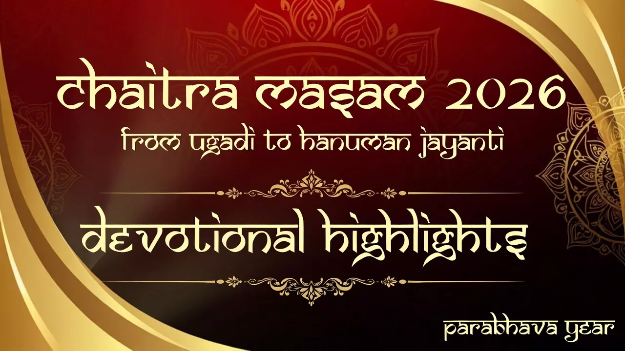 From Ugadi to Hanuman Jayanti: Devotional Highlights of Chaitra Masam 2026 in Parabhava Year — Festivals