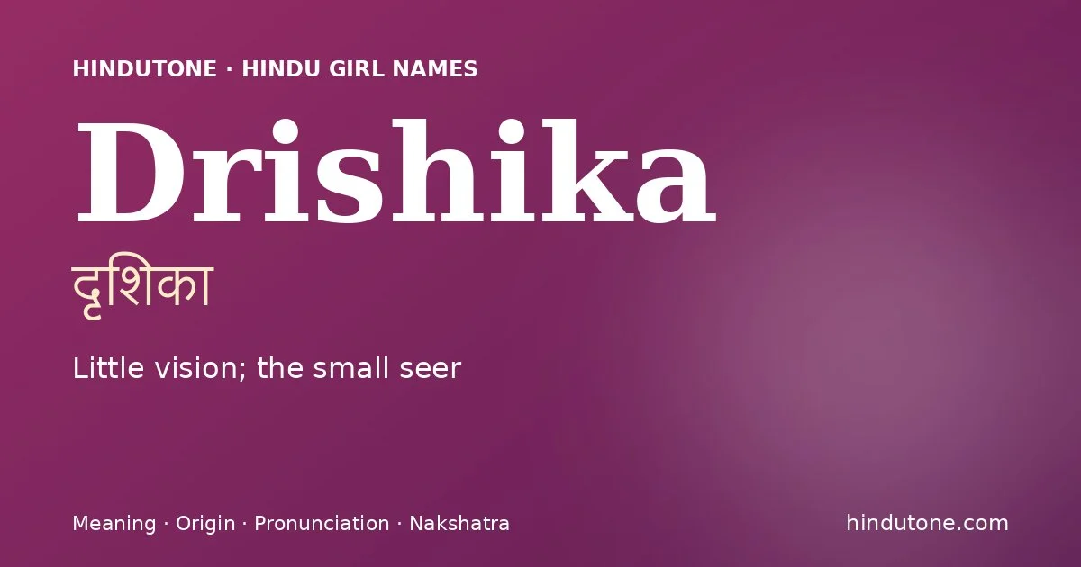 Drishika — Hindu Girl Names with D