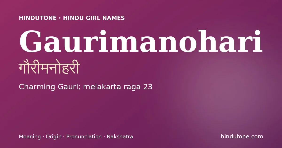 Gaurimanohari — Hindu Girl Names with G