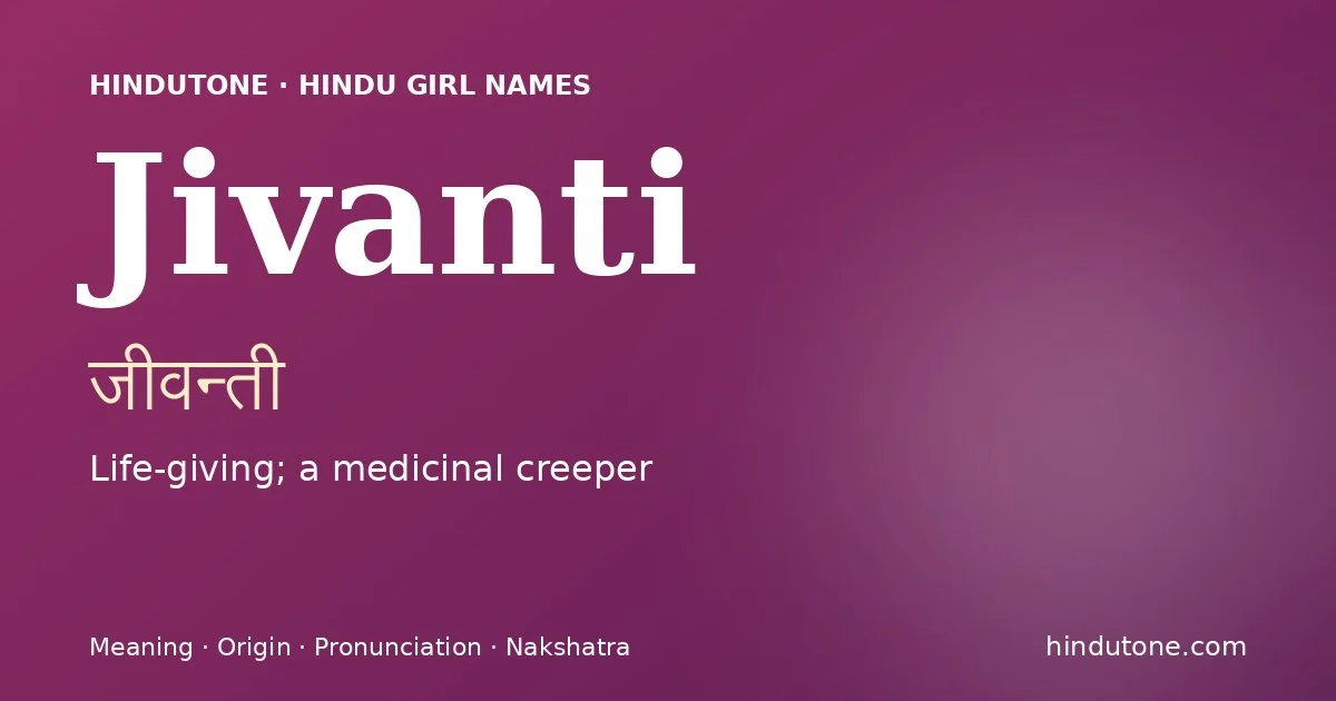Jivanti — Hindu Girl Names with J