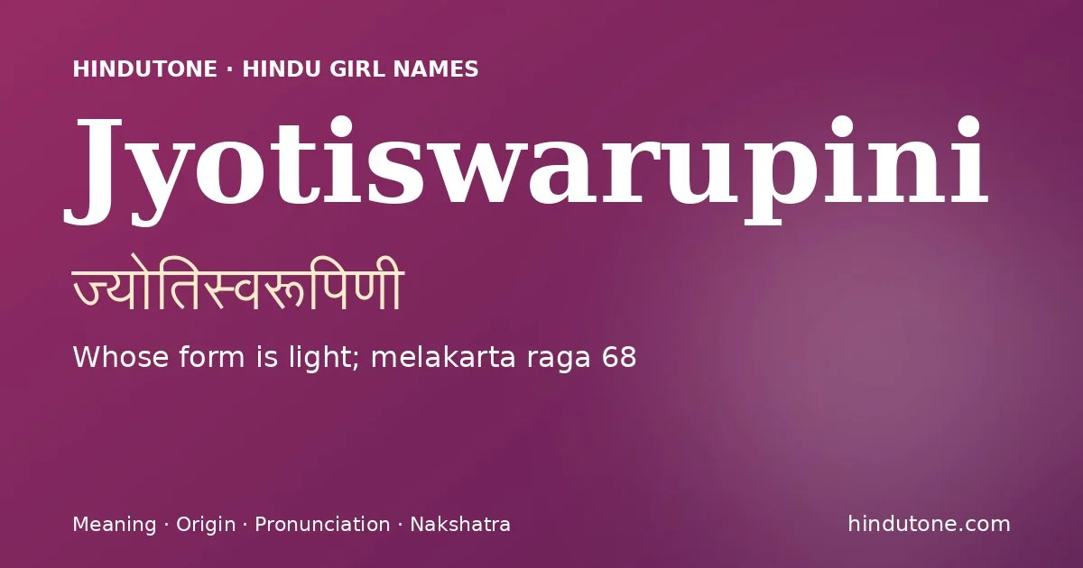 Jyotiswarupini — Hindu Girl Names with J