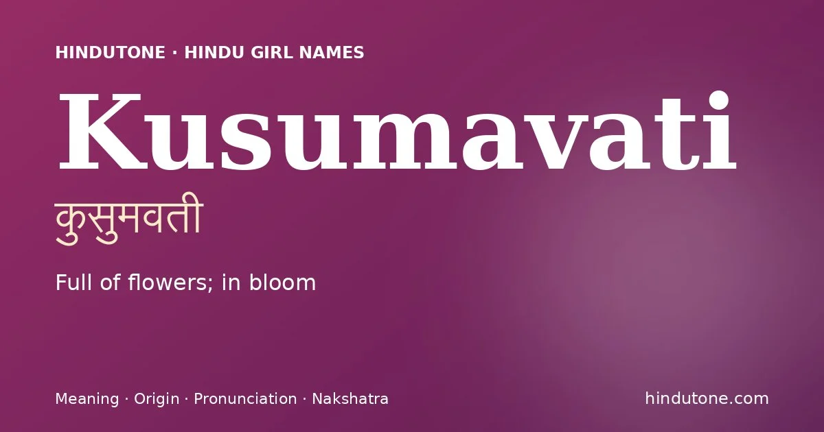 Kusumavati — Hindu Girl Names with K