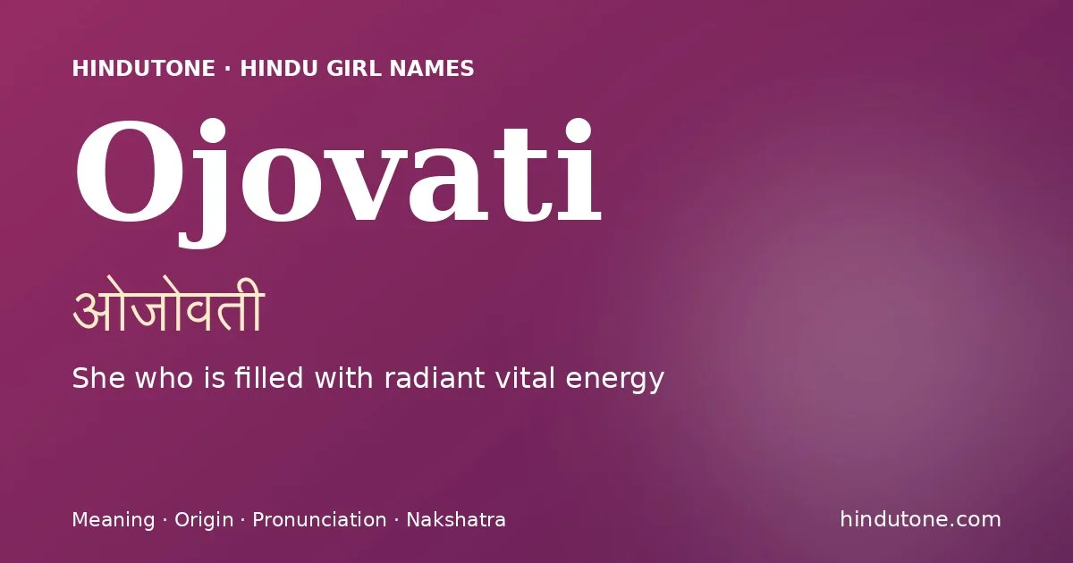 Ojovati — Hindu Girl Names with O