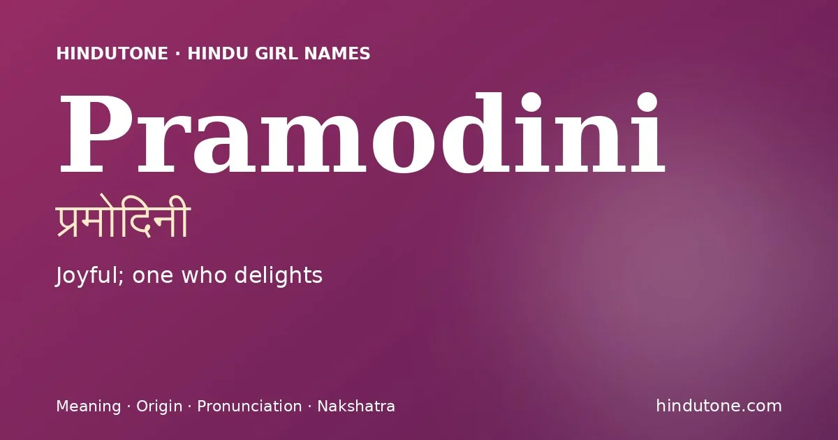 Pramodini — Hindu Girl Names with P