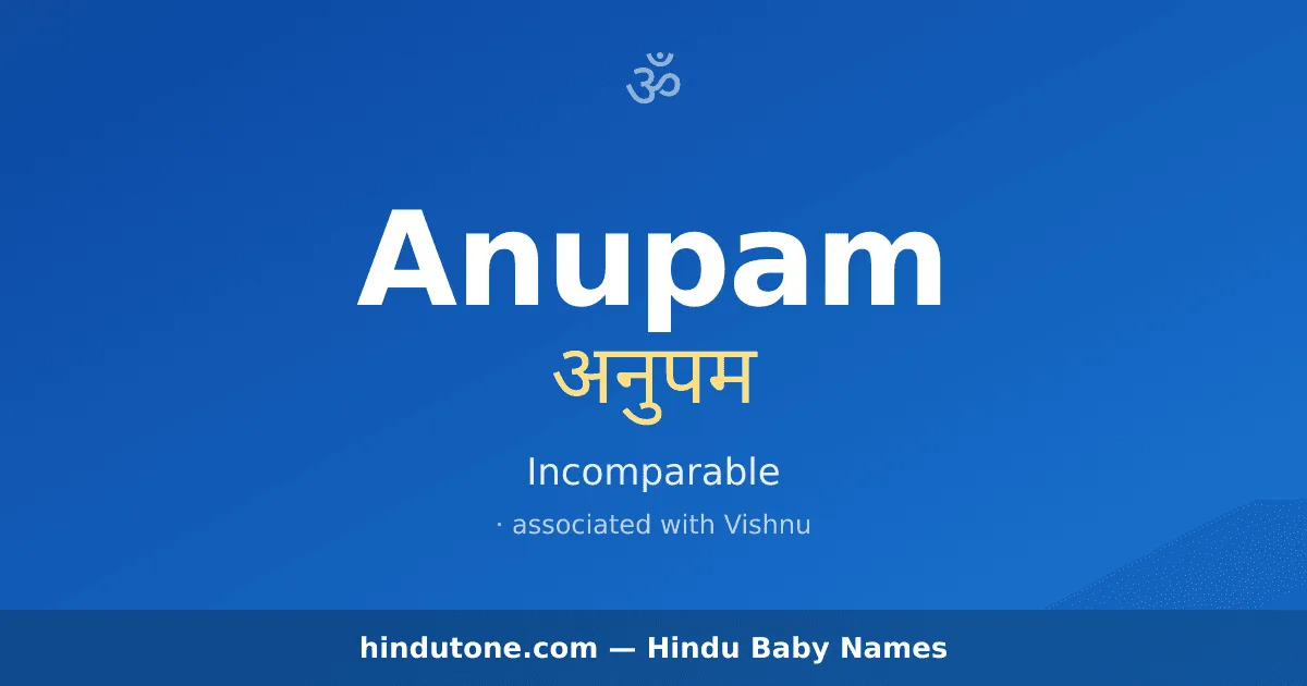 Anupam — Hindu Boy Names with A