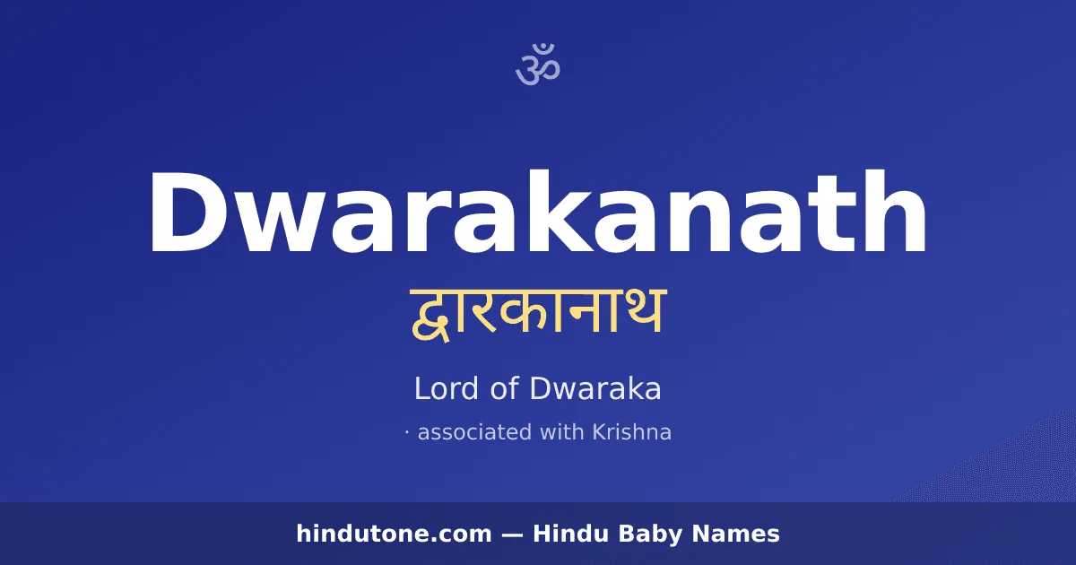 Dwarakanath — Hindu Boy Names with D