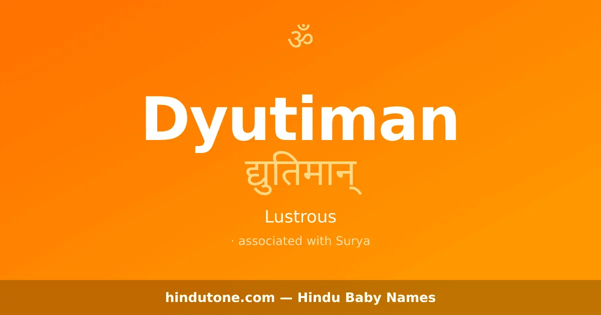 Dyutiman — Hindu Boy Names with D