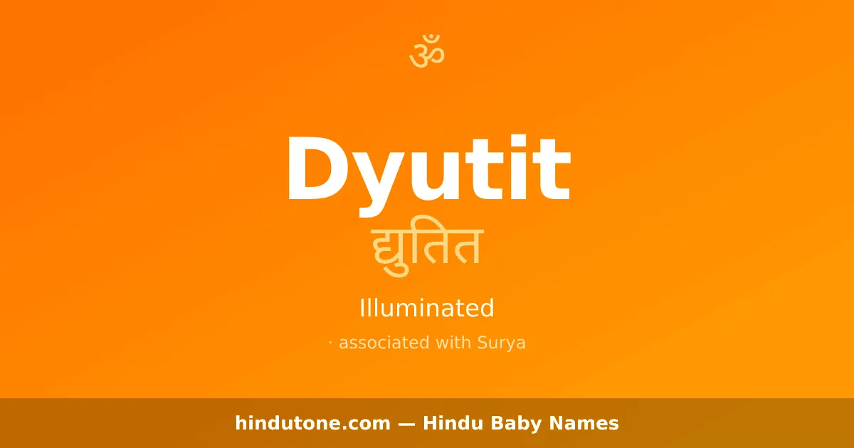 Dyutit — Hindu Boy Names with D