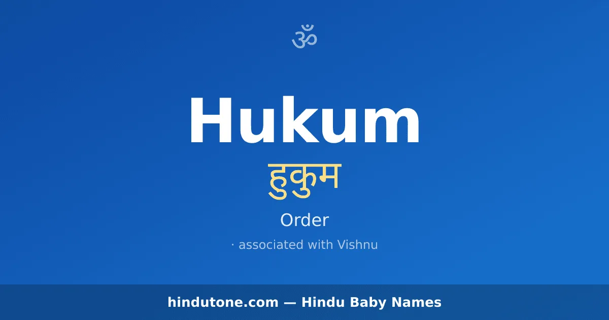 Hukum — Hindu Boy Names with H