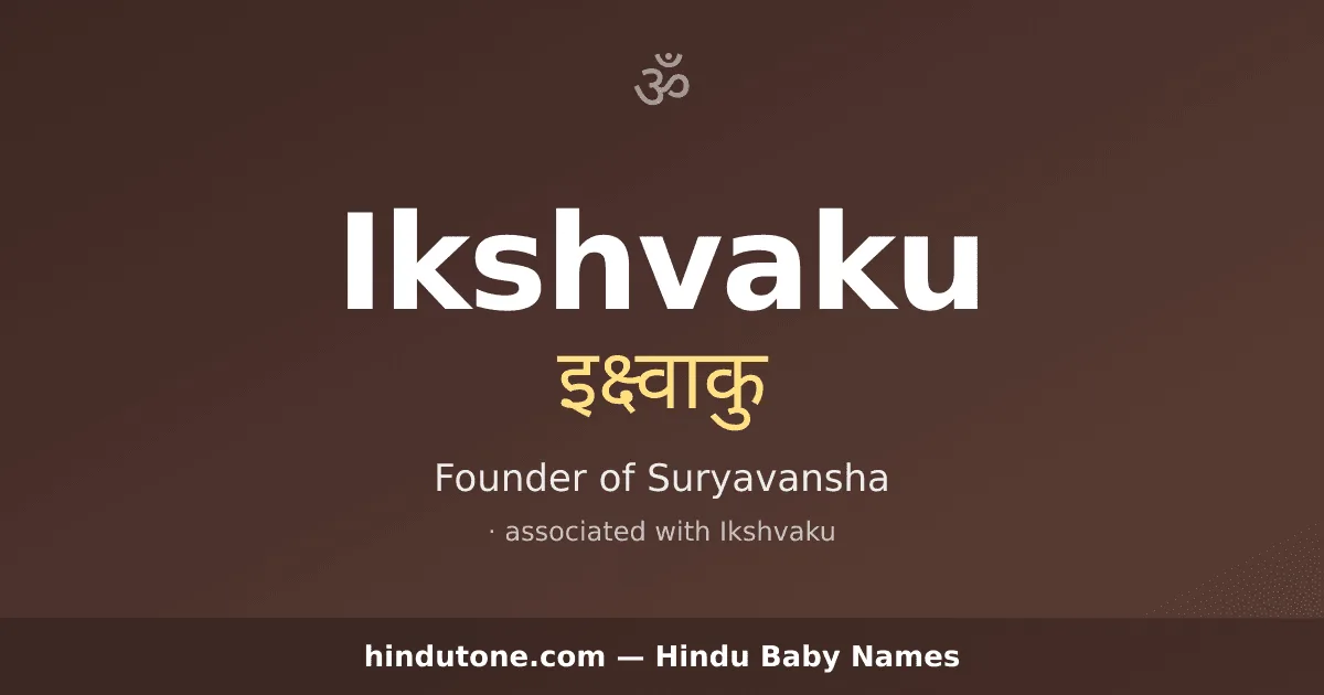 Ikshvaku — Hindu Boy Names with I