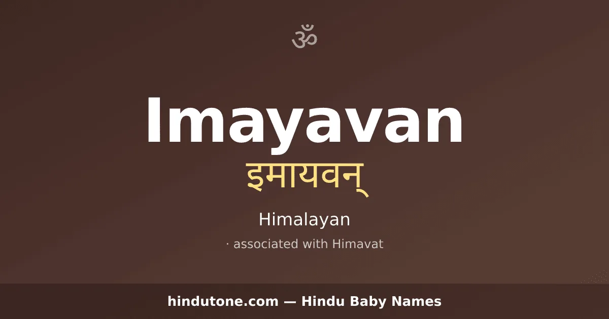 Imayavan — Hindu Boy Names with I