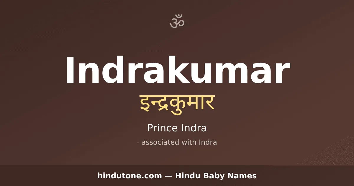 Indrakumar — Hindu Boy Names with I
