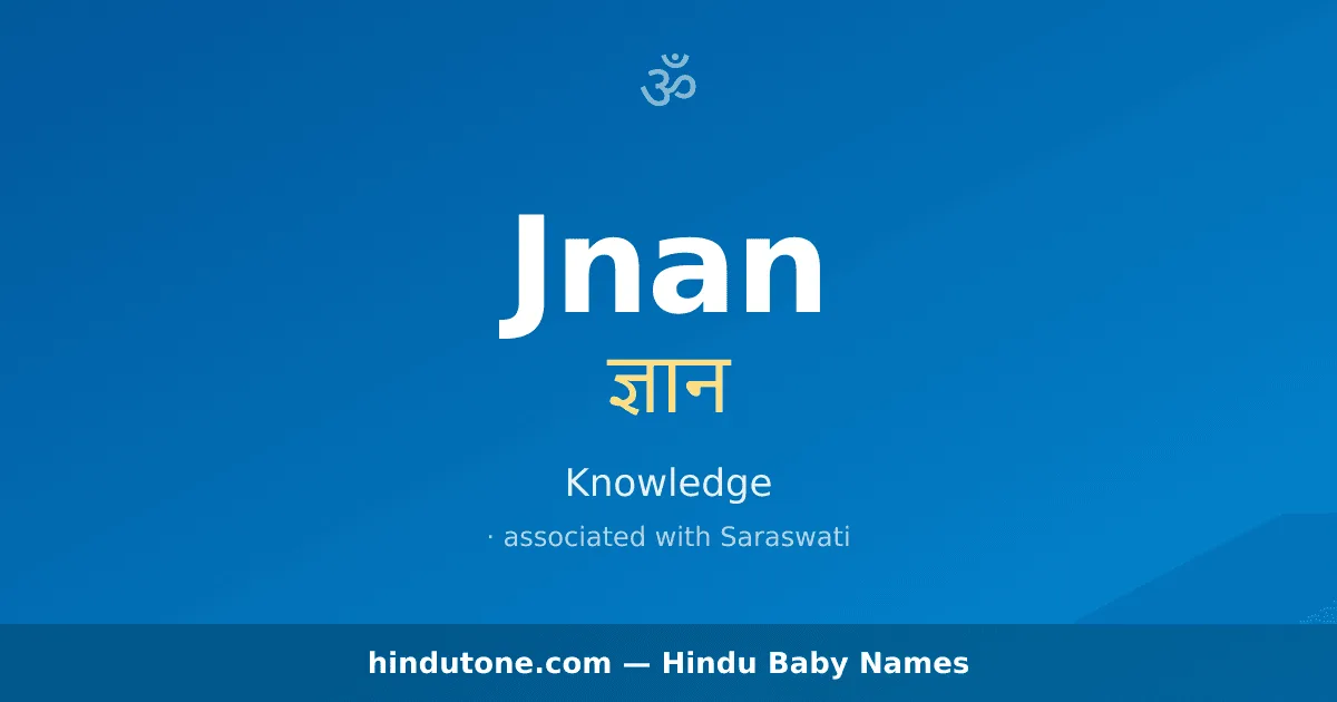 Jnan — Hindu Boy Names with J
