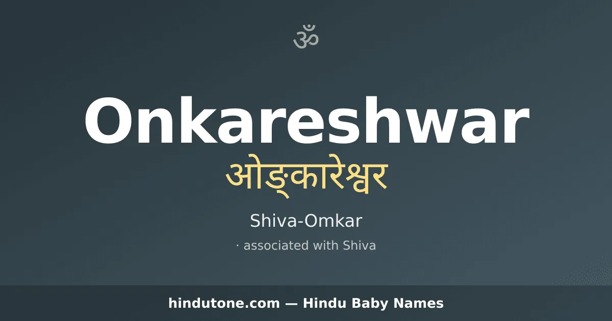 Onkareshwar — Hindu Boy Names with O