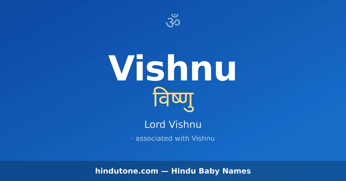 Vishnu — Hindu Boy Names with V