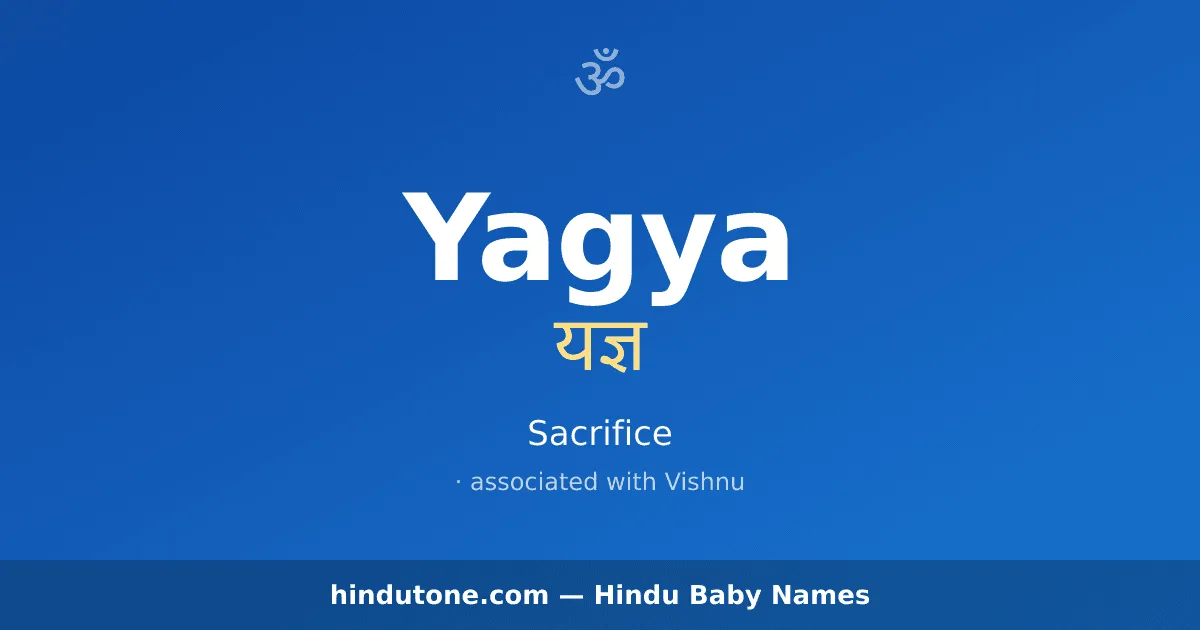 Yagya — Hindu Boy Names with Y