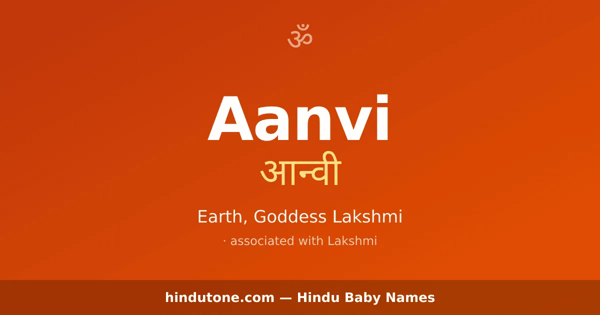 Aanvi — Hindu Girl Names with A