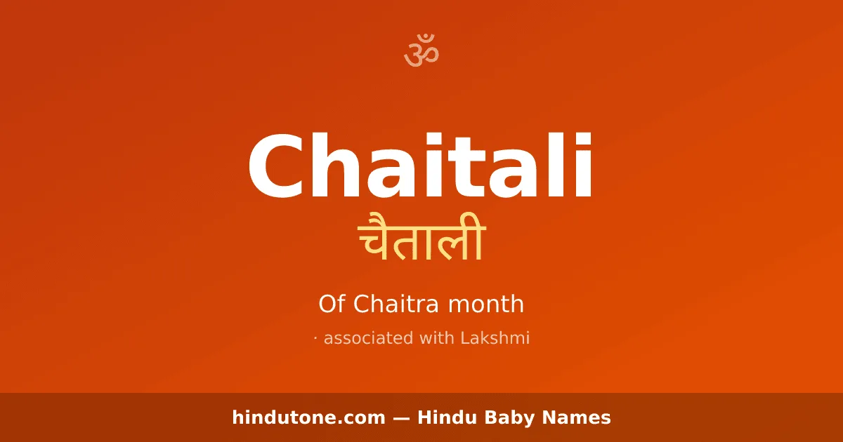 Chaitali — Hindu Girl Names with C