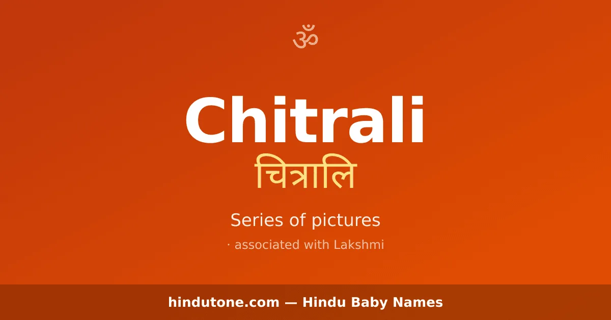Chitrali — Hindu Girl Names with C