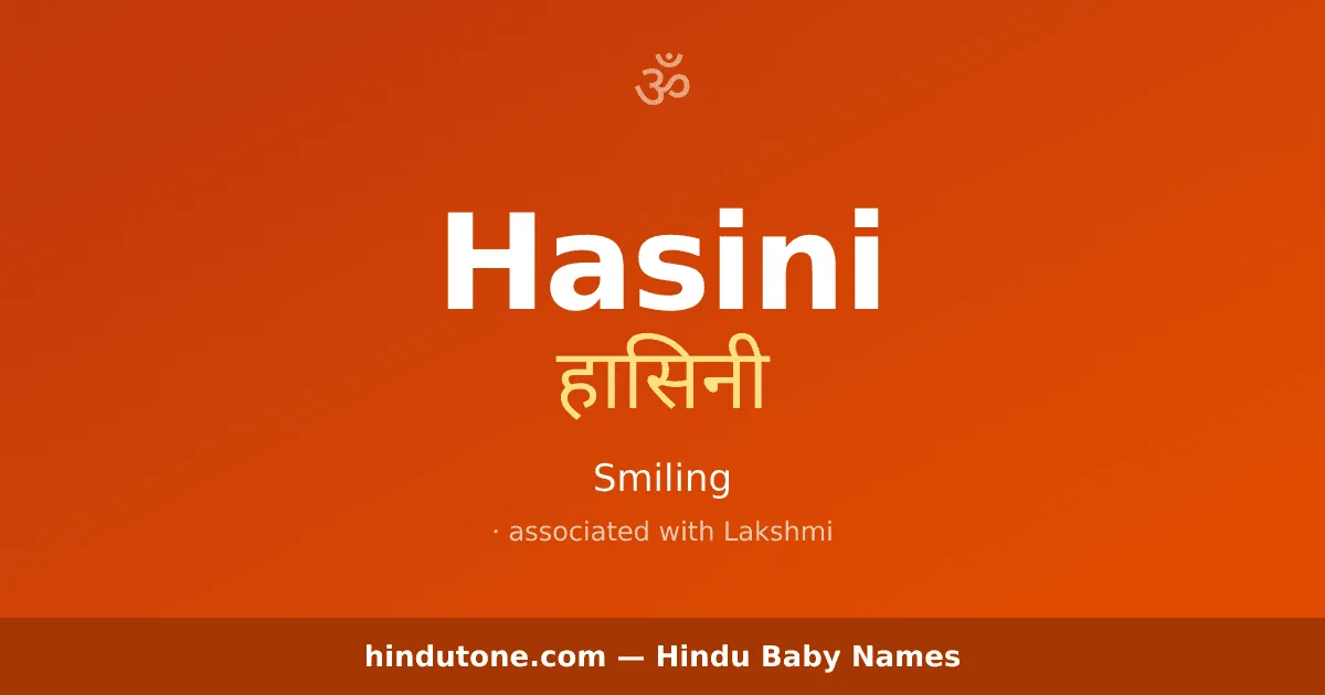 Hasini — Hindu Girl Names with H