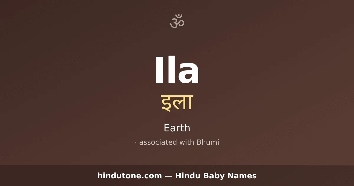 Ila — Hindu Girl Names with I