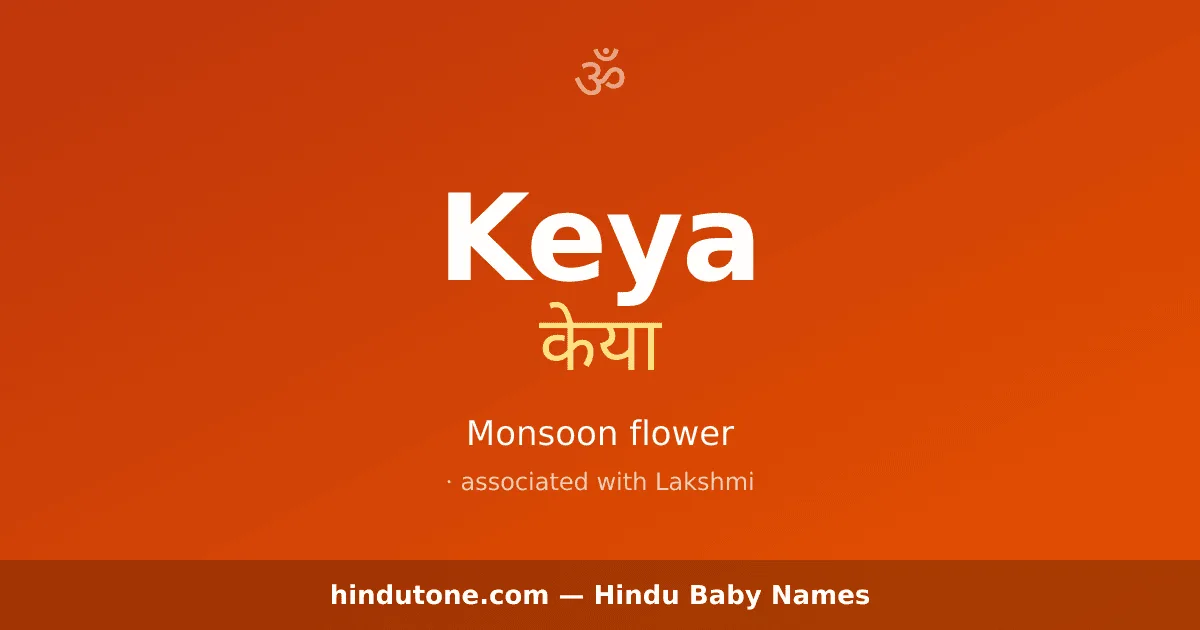 Keya — Hindu Girl Names with K