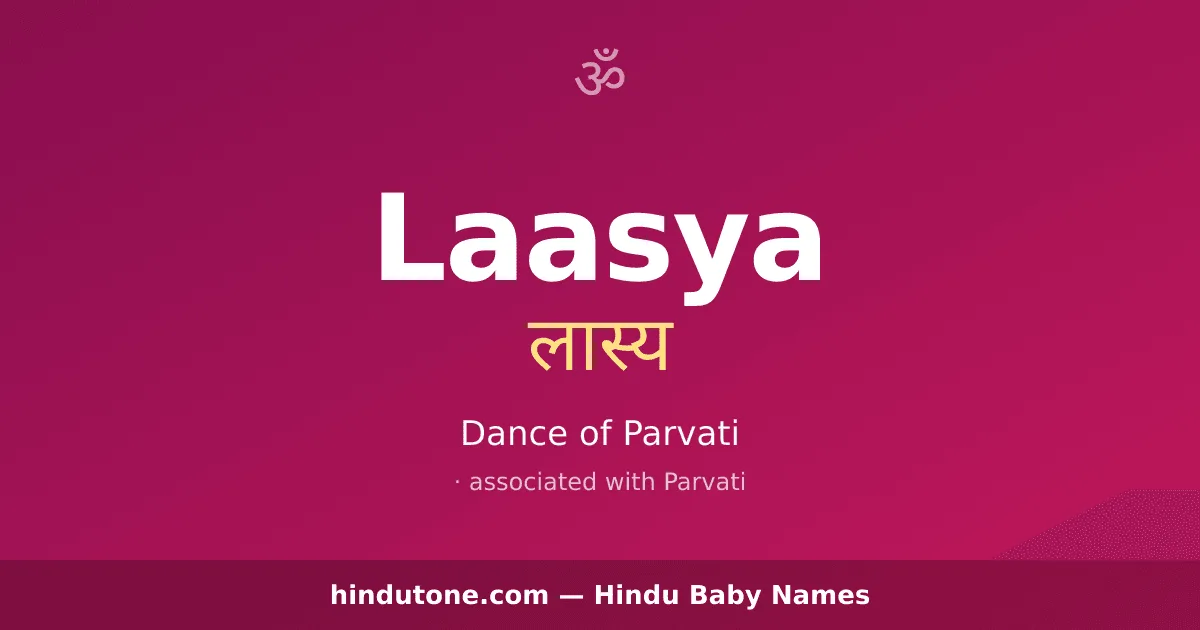 Laasya — Hindu Girl Names with L