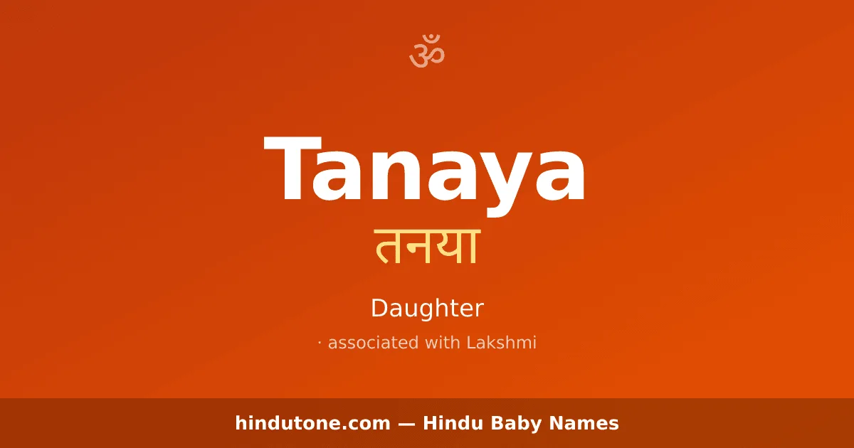 Tanaya — Hindu Girl Names with T
