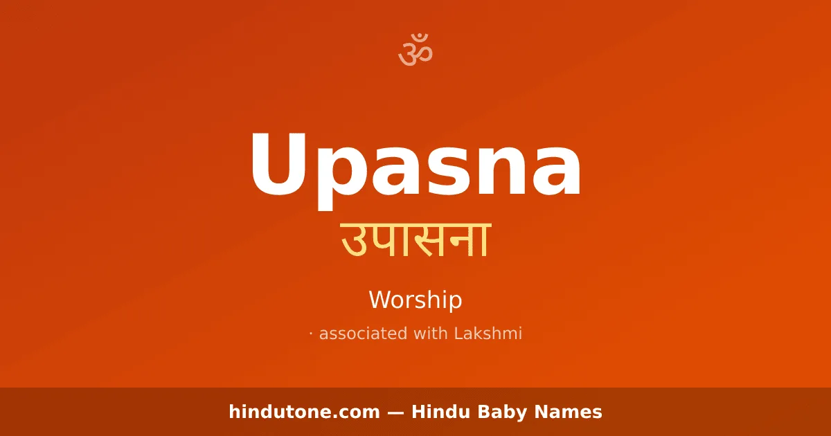 Upasna — Hindu Girl Names with U