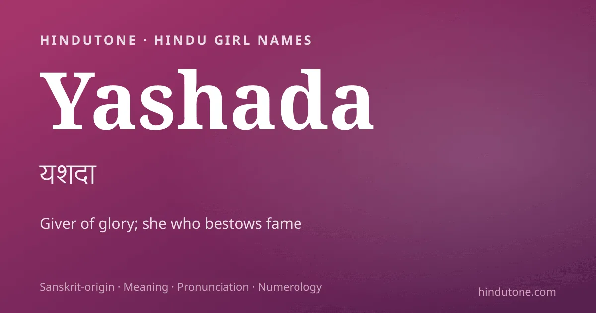 Yashada — Hindu Girl Names with Y